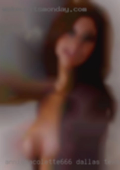 annissacolette666 Dallas Texas